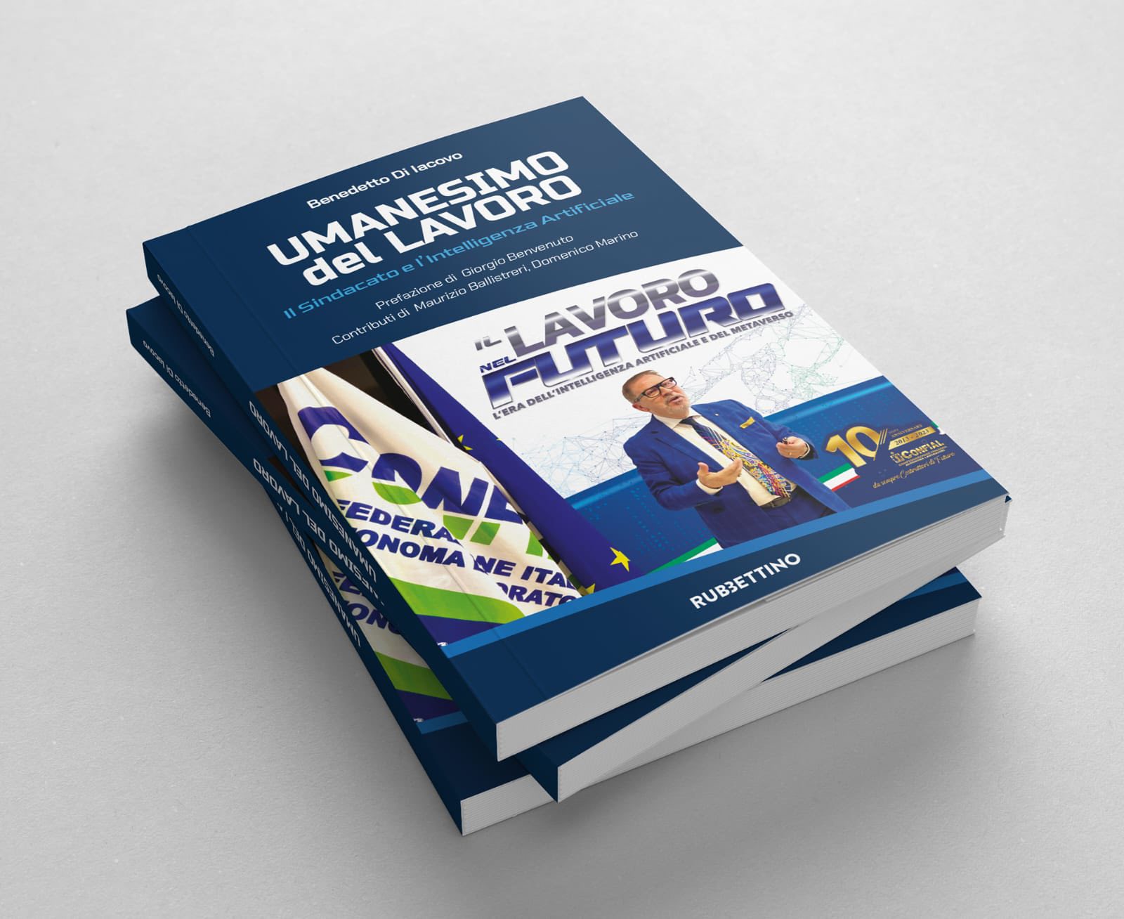 Umanesimo del lavoro: il nuovo libro di Benedetto Di Iacovo | Confial Tv